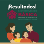 ¡Ya están Listos los resultados de la Beca de Educación Básica!