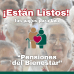 Ya están listas las fechas del pago de las Pensiones Del Bienestar – Septiembre 2024