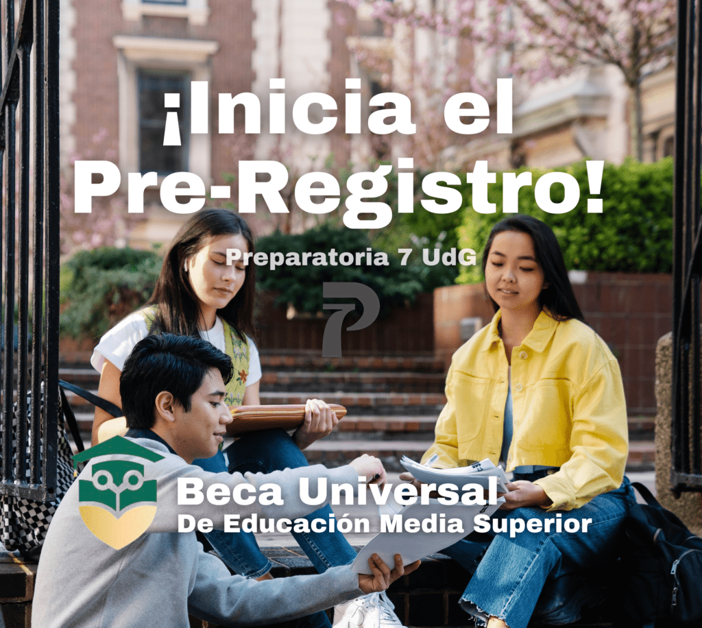 ¡Inicia el pre-registro para la “Beca Universal De Educación Media Superior”!