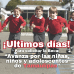 ¡Últimos días! No te quedes sin solicitar la beca “Avanza por las niñas, niños y adolescentes de Tamaulipas”