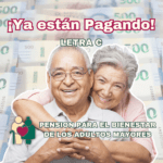 Inicia Pago de letra “C” para la Pensión de adultos mayores